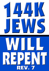 144 K JEWS WILL REPENT