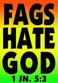 FAGS HATE GOD