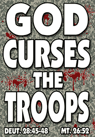 GOD CURSES THE TROOPS