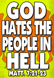 GOD HATES THE PEOPLE IN HELL