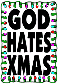GOD HATES XMAS