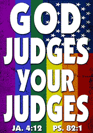 GOD JUDGES YOUR JUDGES