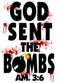 GOD SENT THE BOMBS