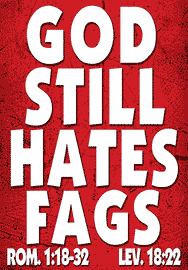 GOD STILL HATES FAGS