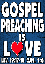 GOSPEL PREACHING IS LOVE