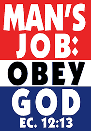 MAN'S JOB: OBEY GOD