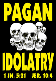 PAGAN IDOLATRY
