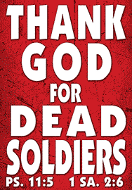 THANK GOD FOR DEAD SOLDIERS