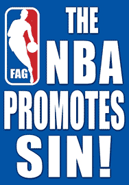 THE NBA PROMOTES SIN!