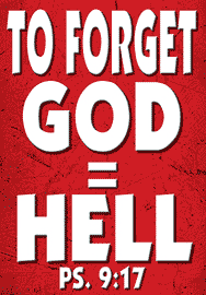 TO FORGET GOD = HELL