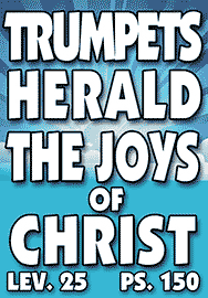 TRUMPETS HERALD THE JOYS OF CHRIST