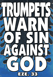 TRUMPETS WARN OF SIN AGAINST GOD