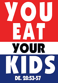 YOU EAT YOUR KIDS